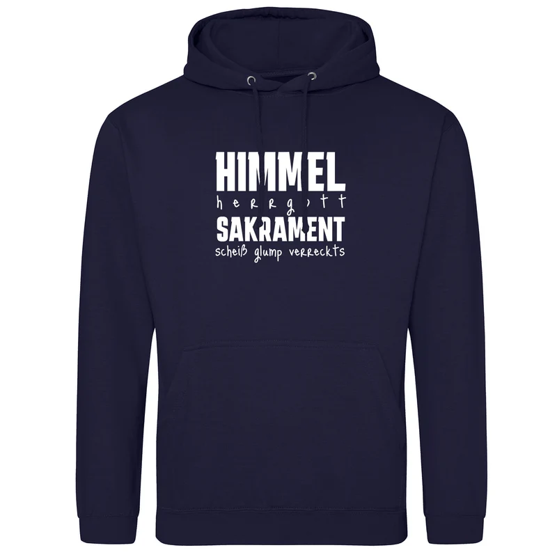Himmel Herrgott Sakrament Hoodie