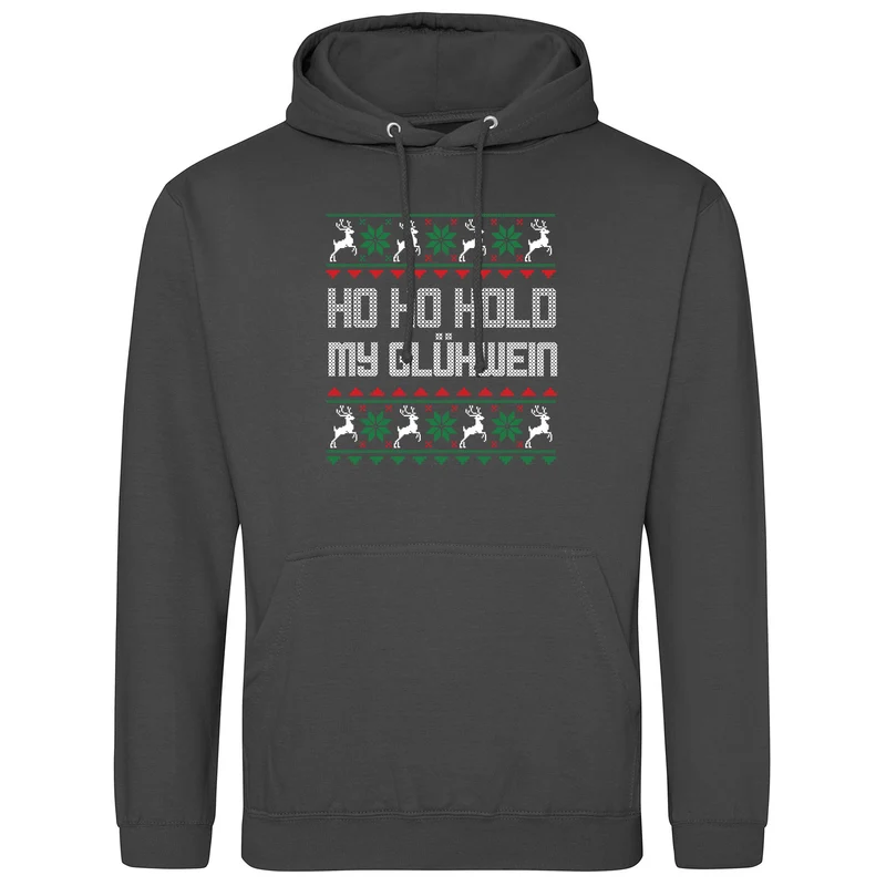 HO HO Hold my Glühwein Ugly Christmas Hoodie