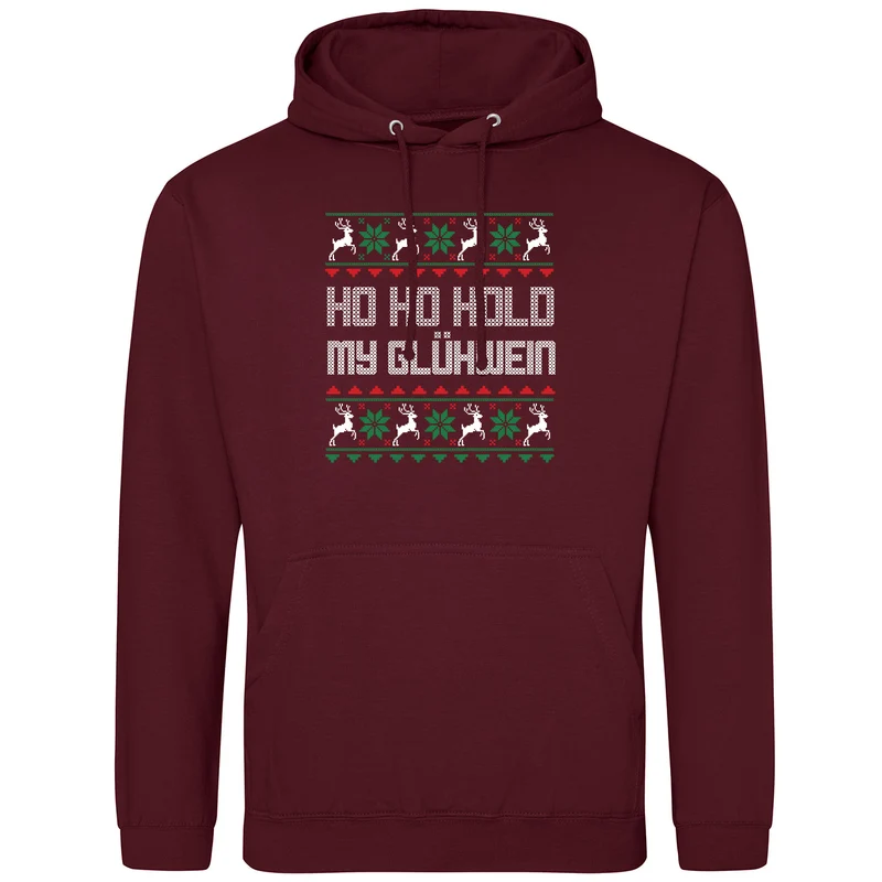 HO HO Hold my Glühwein Ugly Christmas Hoodie