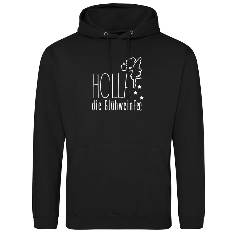 Holla die Glühweinfee Hoodie