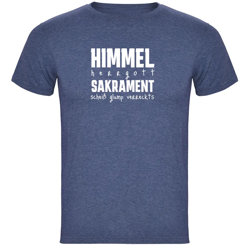 Himmel Herrgott Sakrament Herren T-shirt