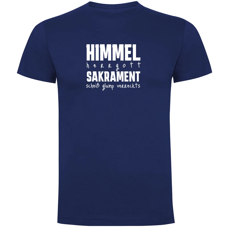 Himmel Herrgott Sakrament Herren T-shirt