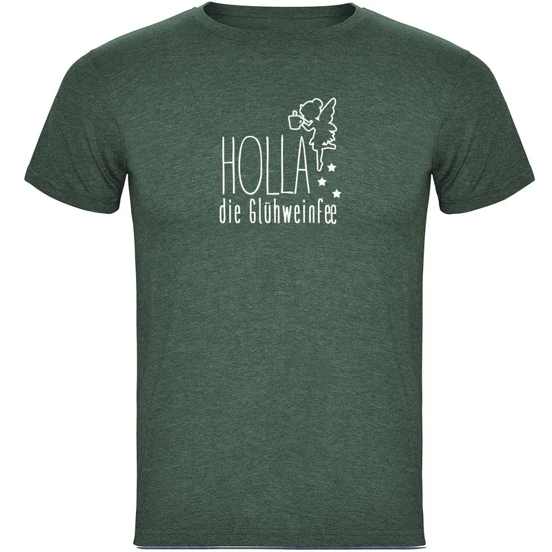 Holla die Glühweinfee Herren T-shirt