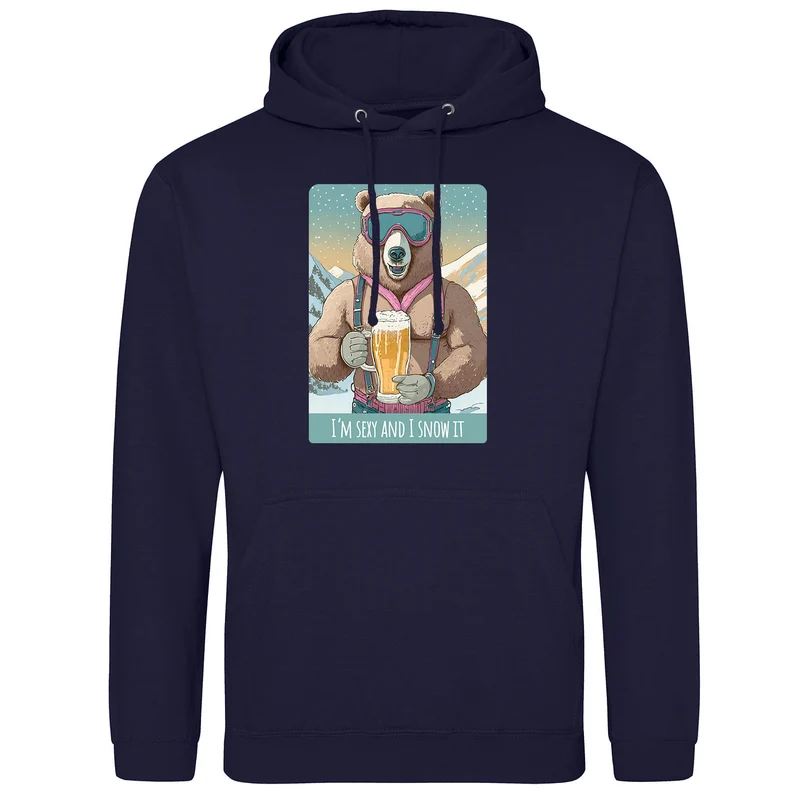 I´m sexy and I snow it Hoodie