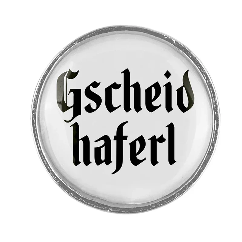 Gaudiknopf Anstecker Gscheidhaferl