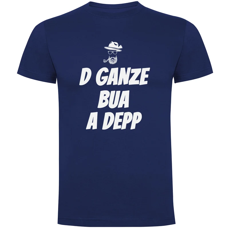 D Ganze Bua A Depp Herren T-shirt