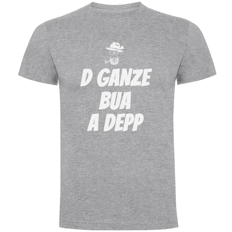 D Ganze Bua A Depp Herren T-shirt