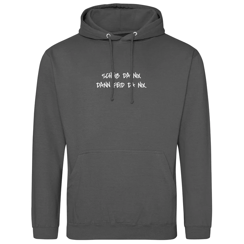 Scheiß da nix Hoodie