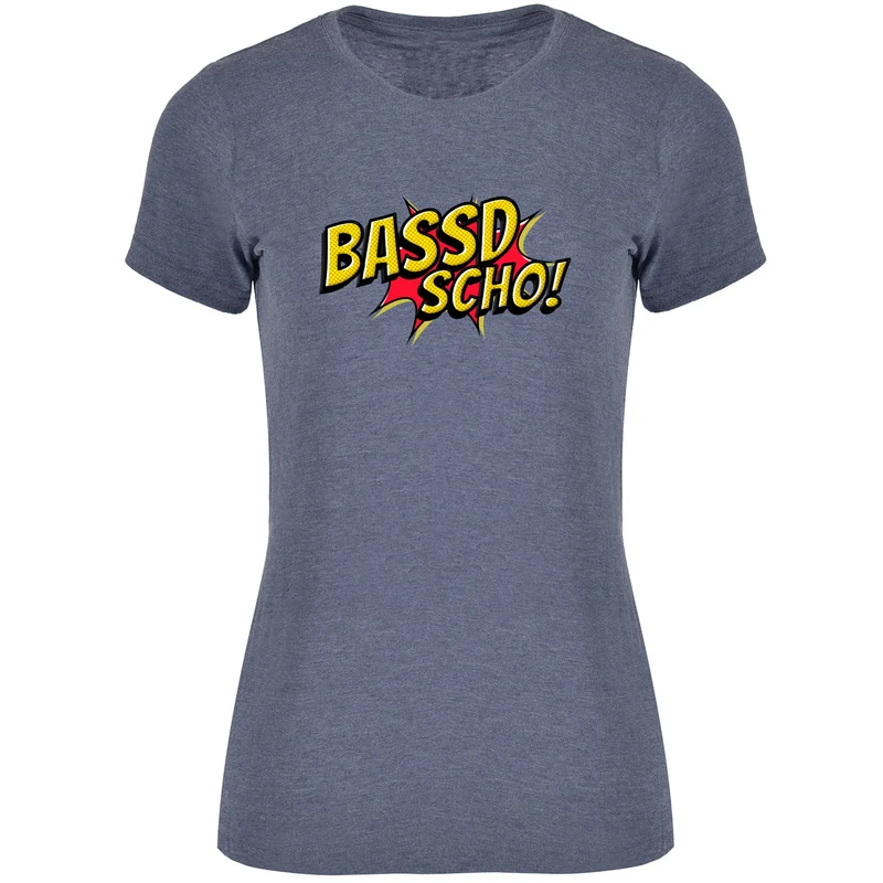 Bassd scho Damen Tshirt